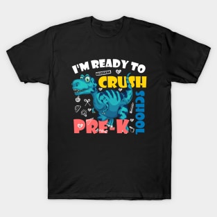 I'm Ready To Crush Pre-K Dinosaur Back To School T-Shirt